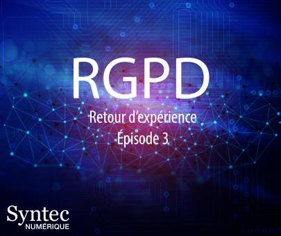 RGPD Episode 3